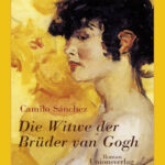 Die Witwe der Bruder van Gogh German Edition Camilo Sanchez Kitap Kapağı