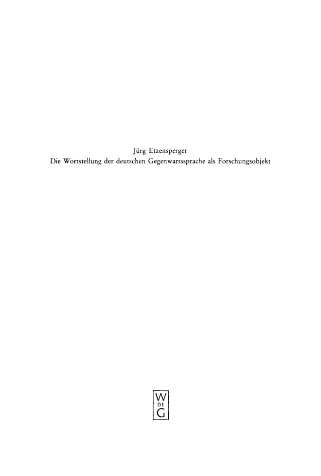 Die Wortstellung der deutschen Gegenwartssprache als Forschungsobjekt German Edition Jurg Etzensperger Kitap Kapağı