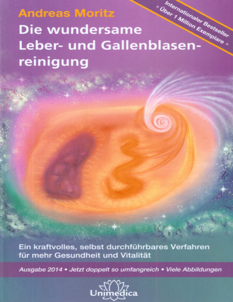 Die Wundersame Leber und Gallenblasenreinigung German Edition Andreas Moritz Kitap Kapağı