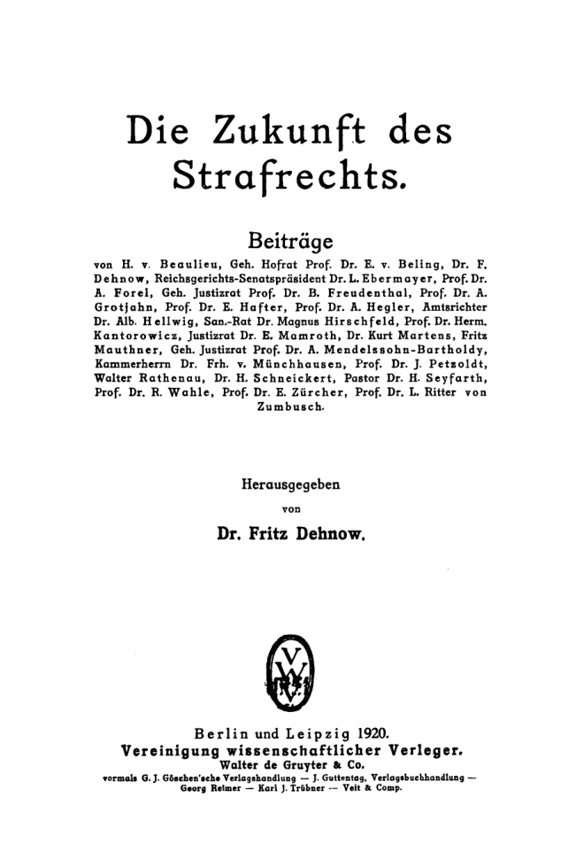 Die Zukunft des Strafrechts German Edition Fritz Dehnow Kitap Kapağı