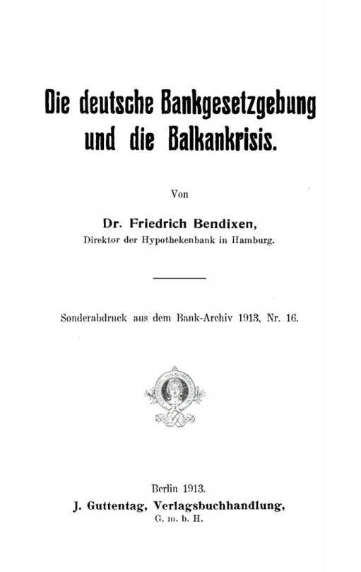 Die deutsche Bankgesetzgebung und die Balkankrisis German Edition Friedrich Bendixen Kitap Kapağı