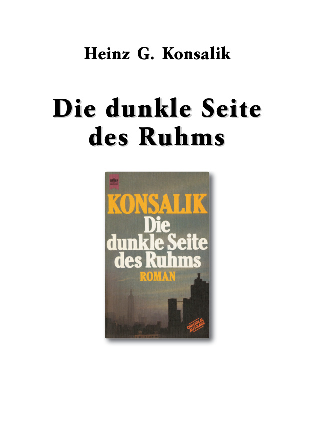 Die dunkle Seite des Ruhms German Edition Konsalik Heinz G Kitap Kapağı