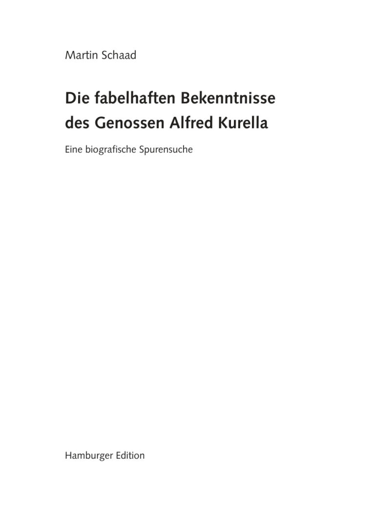 Die fabelhaften Bekenntnisse des Genossen Alfred Kurella German Edition Martin Schaad Kitap Kapağı