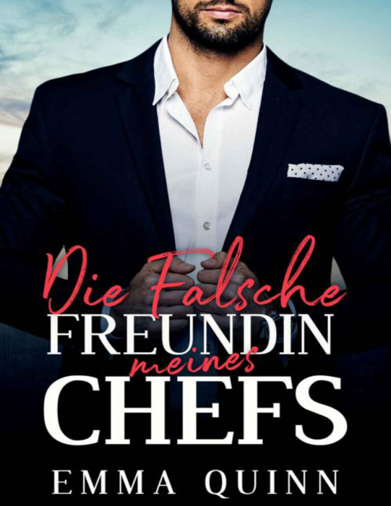 Die falsche Freundin meines Chefs Emma Quinn Kitap Kapağı