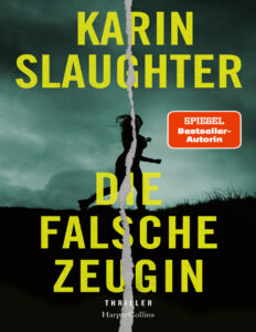 Die falsche Zeugin German Edition Karin Slaughter Kitap Kapağı