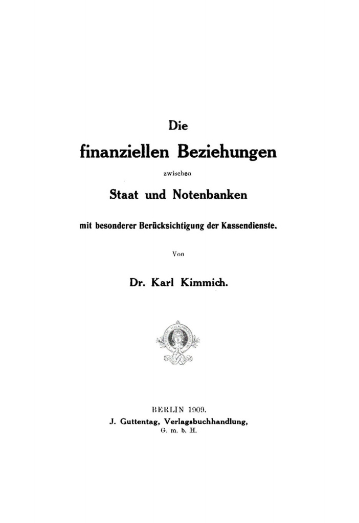 Die finanziellen Beziehungen zwischen Staat und Notenbanken mit besonderer Berucksichtigung der Kassendienste German Edition Karl Kim Kitap Kapağı