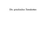Die griechischen Terrakotten German Edition August Koster Kitap Kapağı