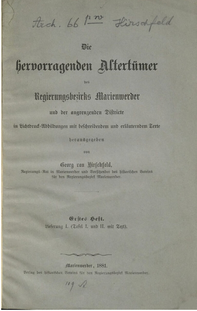 Die hervorragenden Altertumer des Regierungsbezirks Marienwerder und der angrenzenden Distrikte German Edition Georg von Hirschfeld Kitap Kapağı
