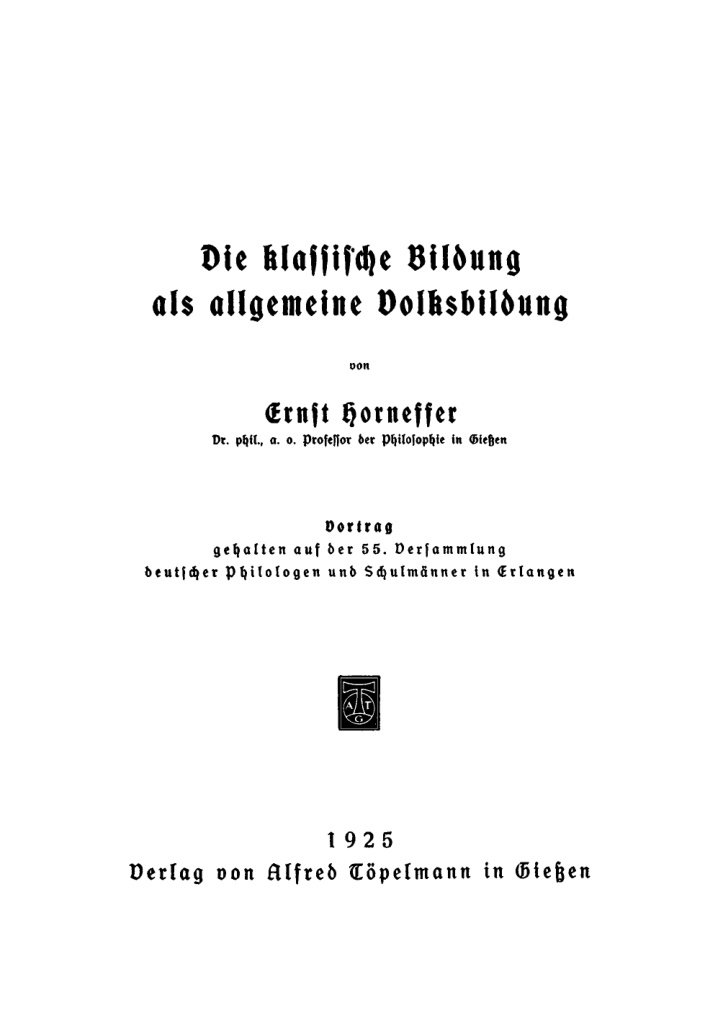 Die klassische Bildung als allgemeine Volksbildung German Edition Ernst Horneffer Kitap Kapağı