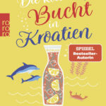 Die kleine Bucht in Kroatien German Edition Julie Caplin Kitap Kapağı