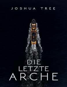 Die letzte Arche German Edition Joshua Tree Kitap Kapağı