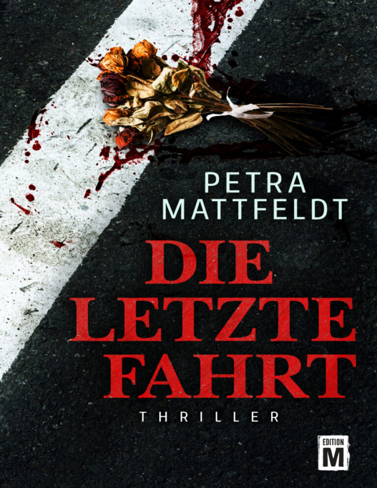 Die letzte Fahrt Petra Mattfeldt Kitap Kapağı
