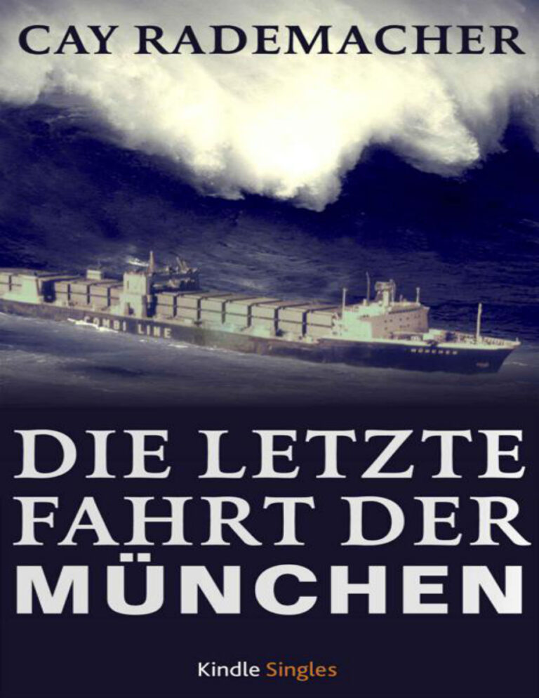 Die letzte Fahrt der Munchen Rademacher Cay Kitap Kapağı