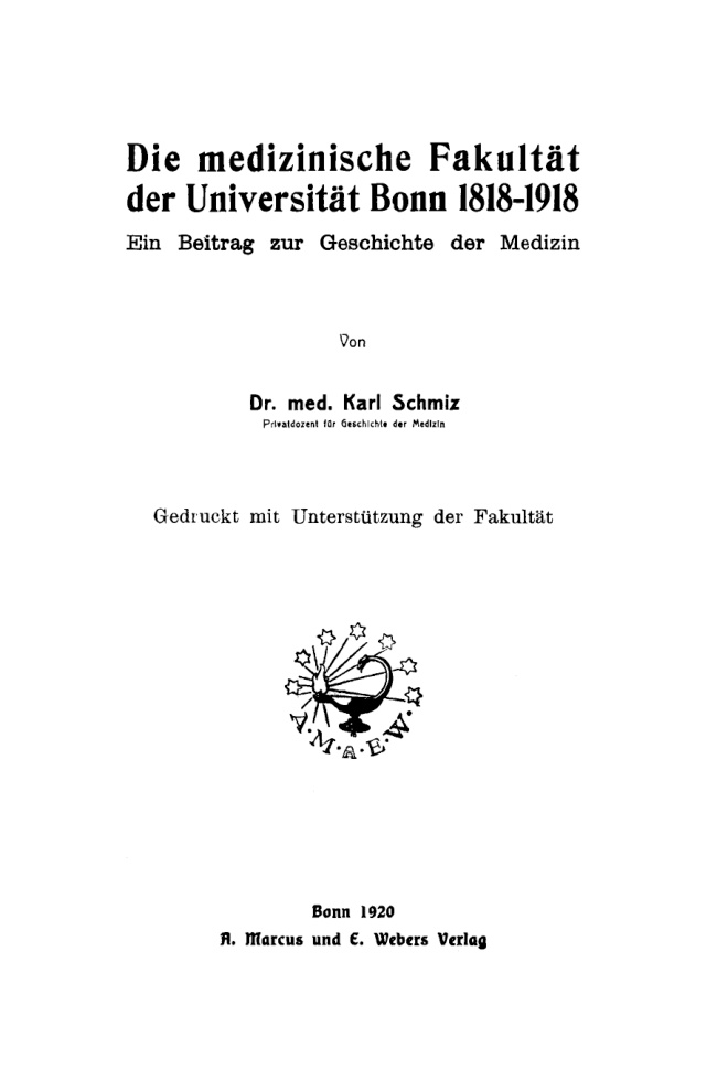 Die medizinische Fakultat der Universitat Bonn 1818 1918 German Edition Karl Schmiz Kitap Kapağı