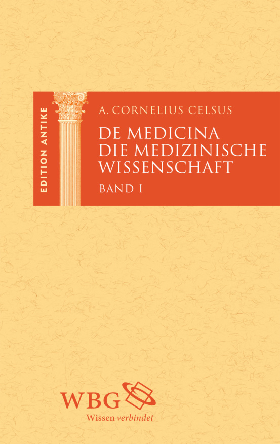 Die medizinische Wissenschaft De Medicina Band German Edition Aulus Cornelius Celsus Kitap Kapağı