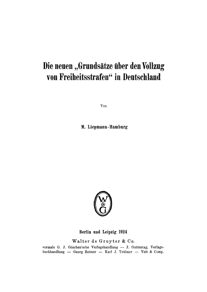 Die neuen Grundsatze uber den Vollzug von Freiheitsstrafen in Deutschland German Edition M Liepmann Kitap Kapağı