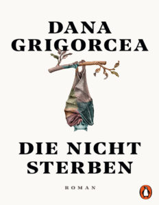 Die nicht sterben German Edition Dana Grigorcea Kitap Kapağı