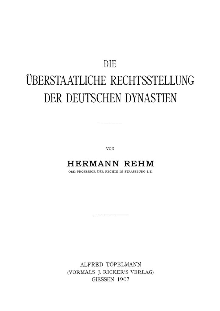 Die uberstaatliche Rechtsstellung der deutschen Dynastien German Edition Hermann Rehm Kitap Kapağı