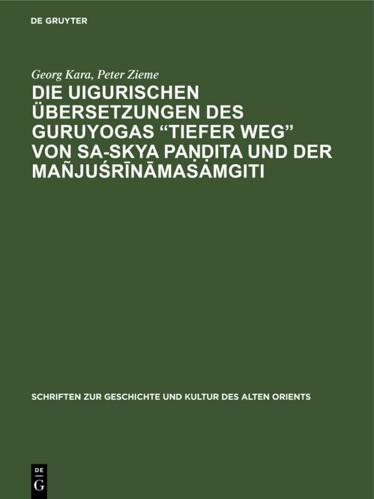 Die uigurischen Ubersetzungen des Guruyogas Tiefer Weg German Edition Georg Kara Kitap Kapağı