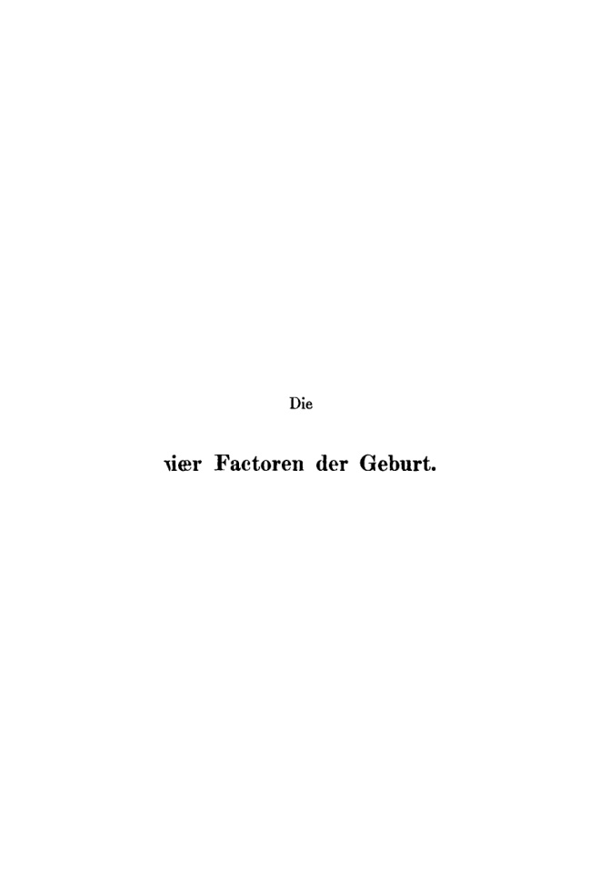 Die vier Factoren der Geburt Grundzuge einer Physik der Geburt German Edition Wilh L Kuneke Kitap Kapağı