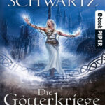 Die weisse Flamme Die Gotterkriege 2 German Edition Richard Schwartz Kitap Kapağı