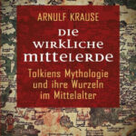 Die wirkliche Mittelerd German Edition Arnulf Krause Kitap Kapağı