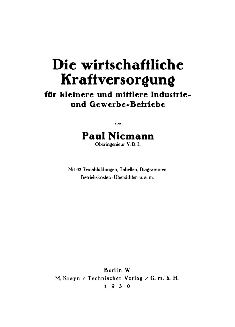 Die wirtschaftliche Kraftversorgung fur kleinere und mittlere Industrie und Gewerbe German Edition Paul Mitarb Niemann Kitap Kapağı