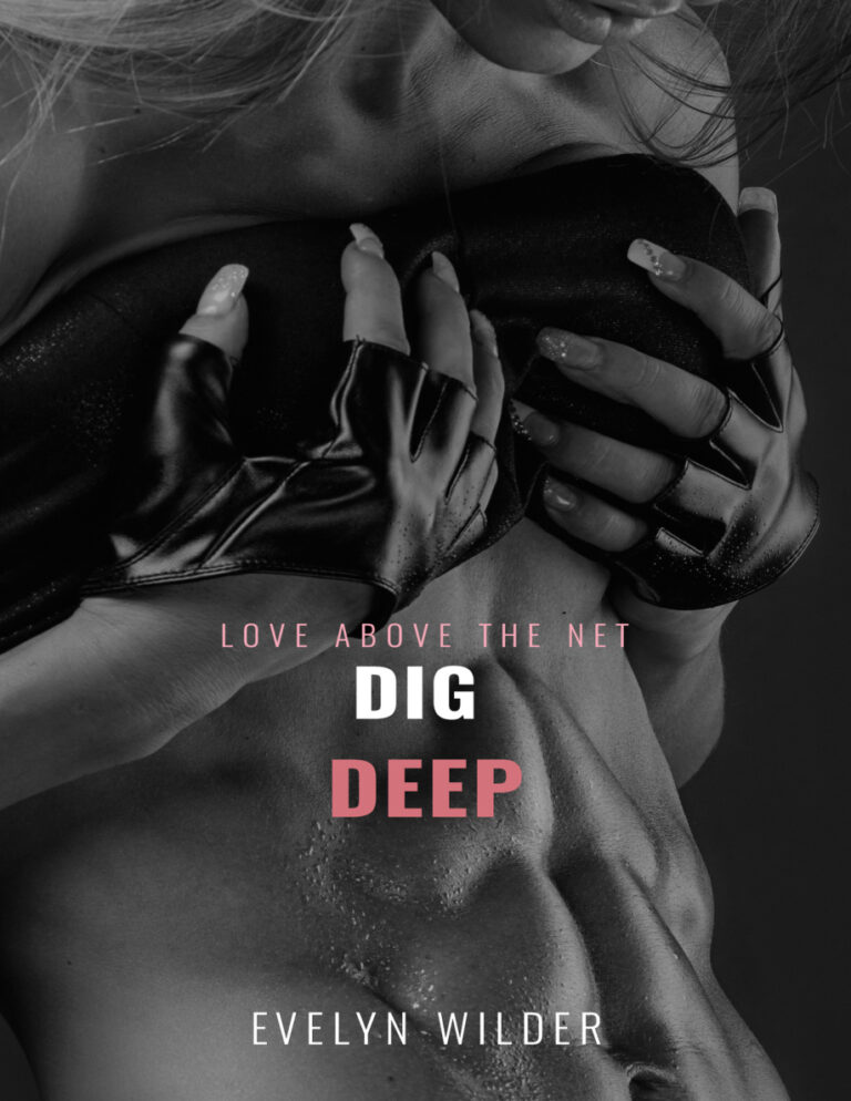 Dig Deep Evelyn Wilder Kitap Kapağı