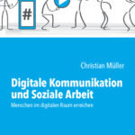 Digitale Kommunikation und Soziale Arbei German Edition Christian Muller Kitap Kapağı