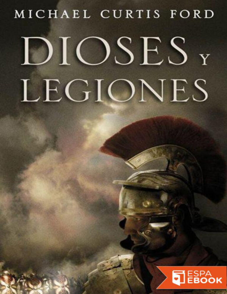 Dioses y Legiones spanish Edition Michael Curtis Ford Kitap Kapağı