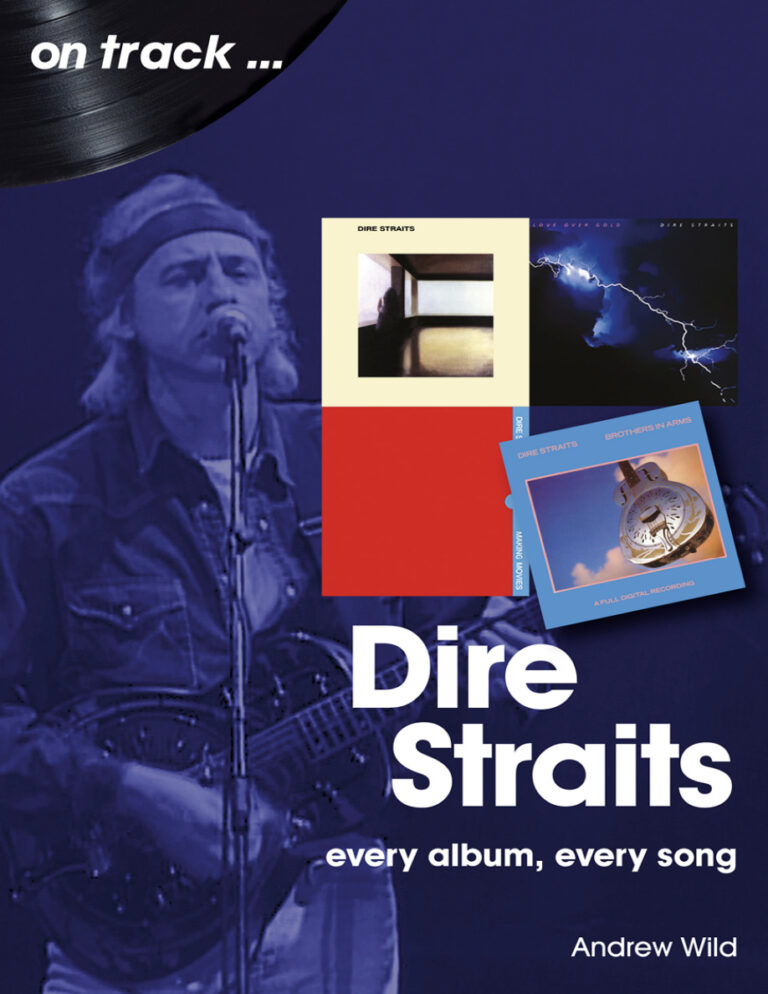 Dire Straits Every Album Every Song Andrew Wild Kitap Kapağı