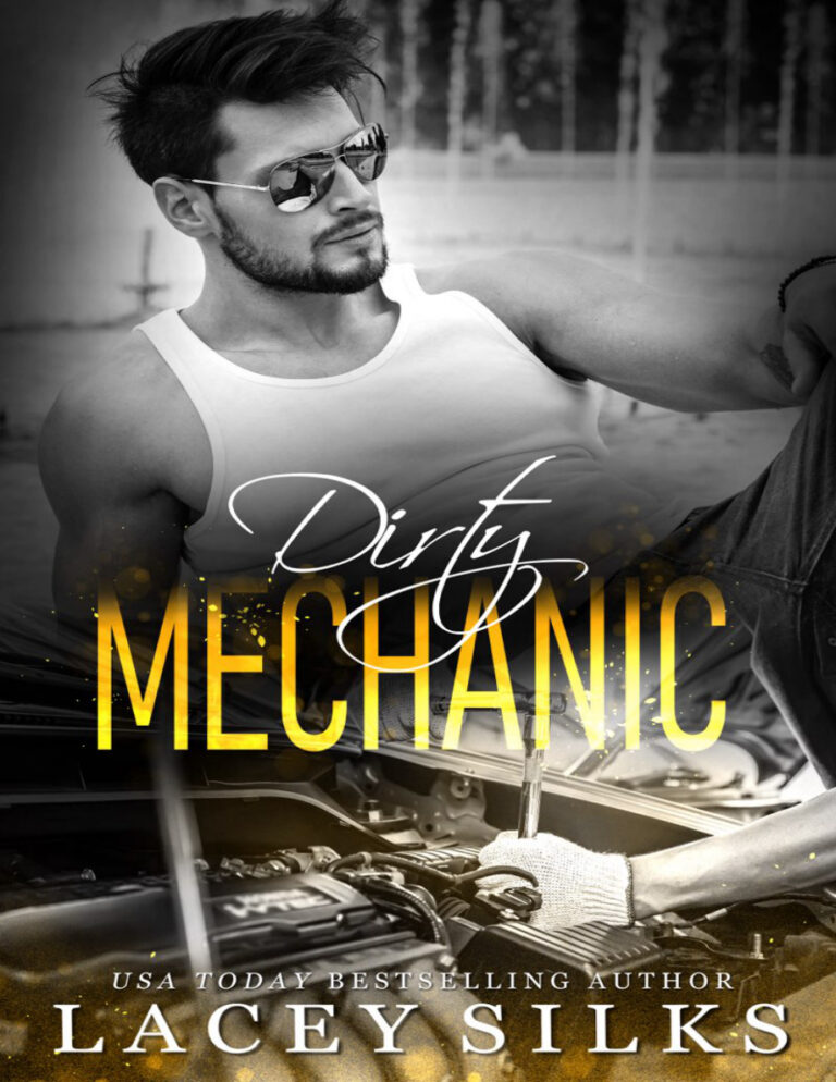 Dirty Mechanic Lacey Silks Kitap Kapağı