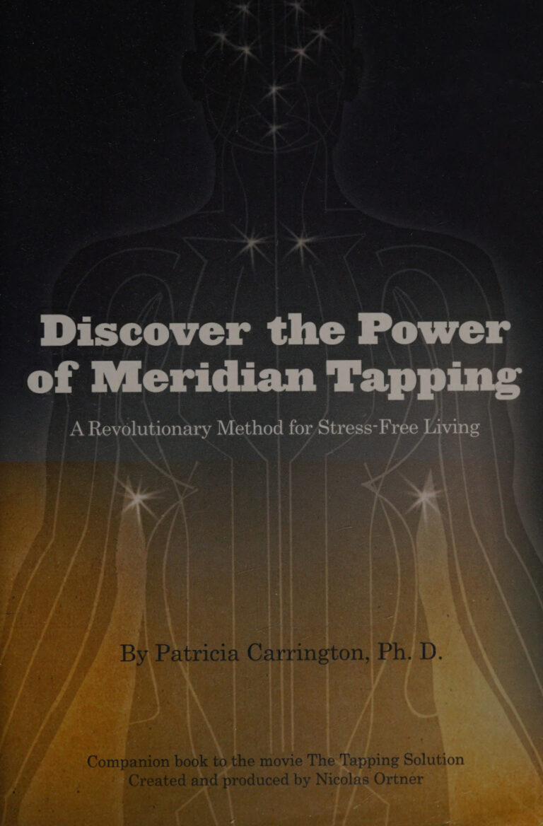 Discover the Power of Meridian Tapping Patricia Carrington Kitap Kapağı