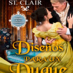 Disenos para un Duque Spanish Edition Ellie St Clair Kitap Kapağı