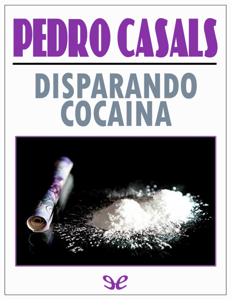 Disparando cocaina Pedro Casals Kitap Kapağı