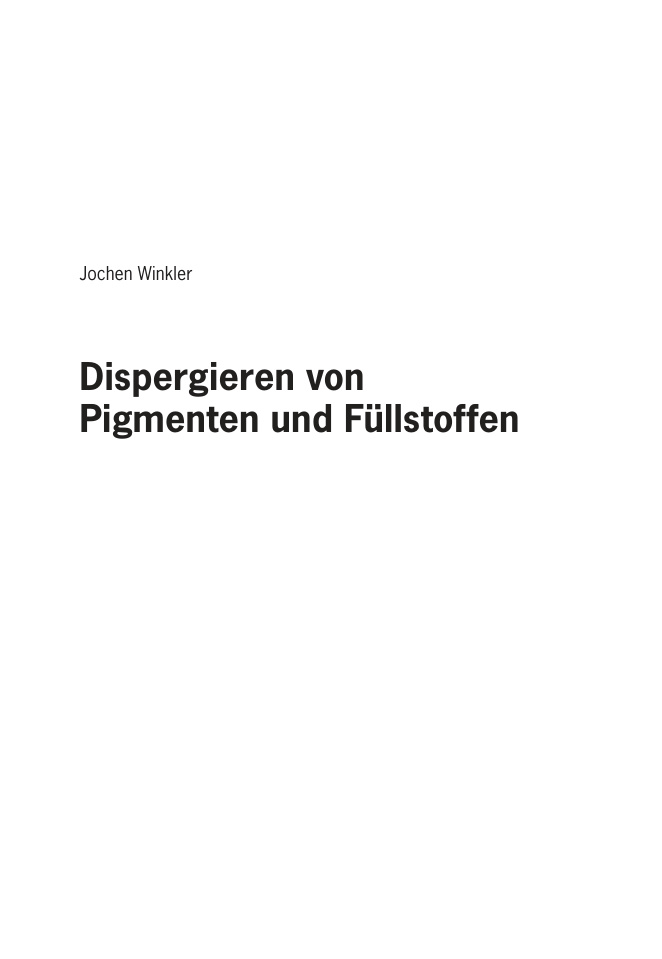 Dispergieren von Pigmenten und Fullstoffen German Edition Jochen Winkler Kitap Kapağı