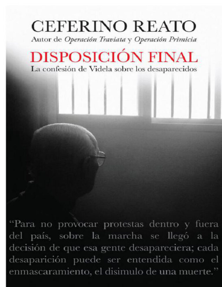 Disposicion final La confesion de Videla sobre los desaparecidos Ceferino Reato Kitap Kapağı