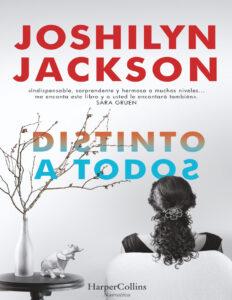 Distinto a todos Spanish Edition Joshilyn Jackson Kitap Kapağı