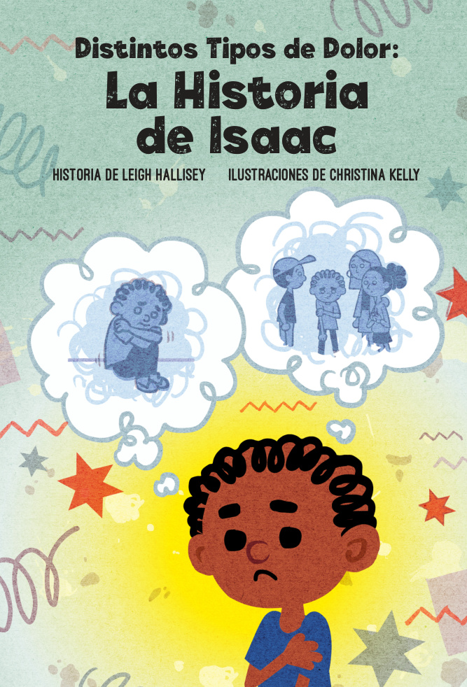 Distintos Tipos de Dolor La Historia de Isaac Spanish Edition Leigh Hallisey Kitap Kapağı
