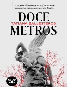 Doce metros Spanish Edition Tatiana Ballesteros Kitap Kapağı