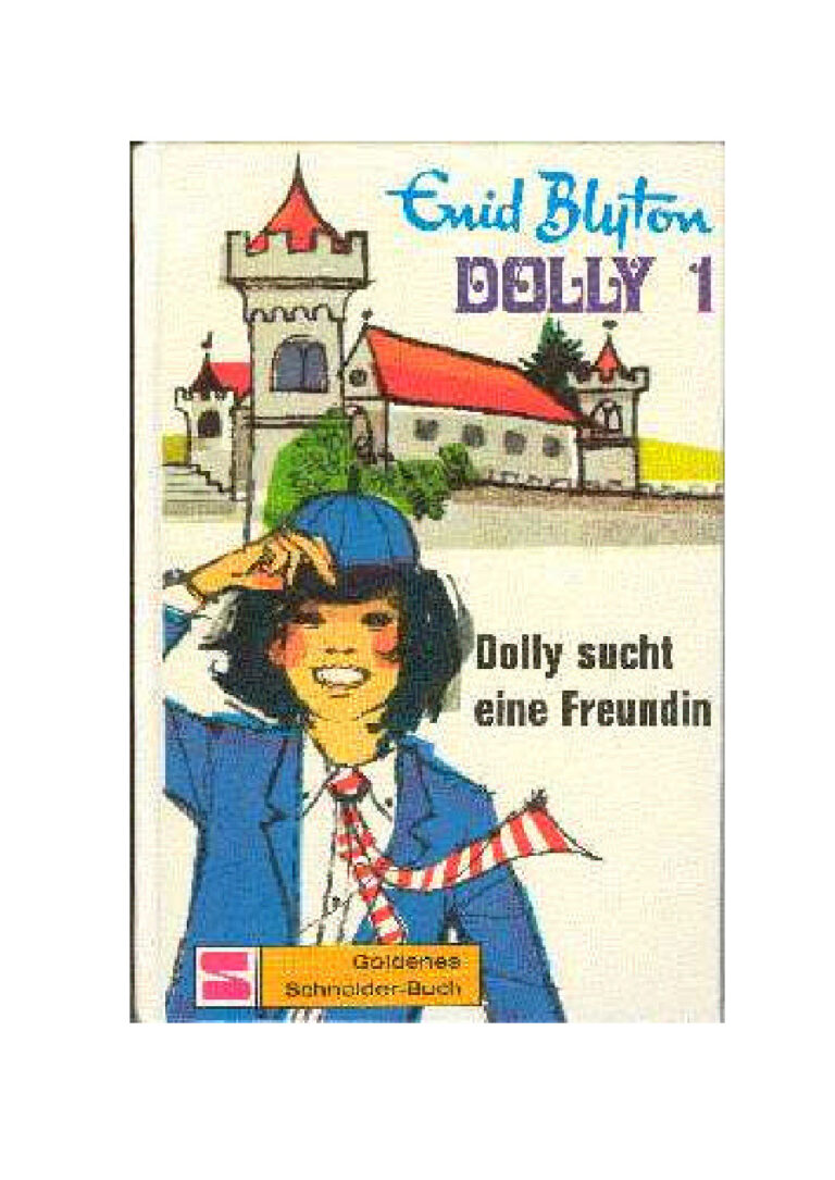 Dolly sucht eine Freundin Dolly 1 German Edition Enid Blyton Kitap Kapağı
