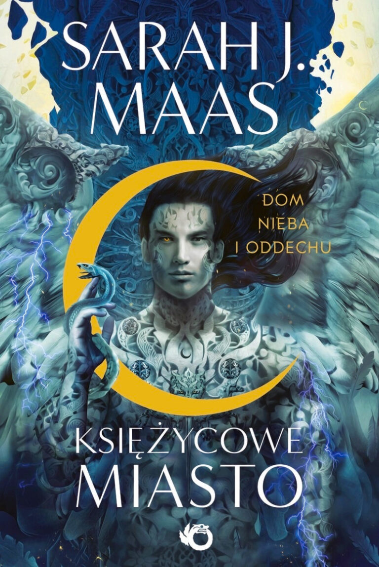 Dom Nieba i Oddechu Część 1 Księżycowe Miasto Polish Edition Sarah J Maas Kitap Kapağı