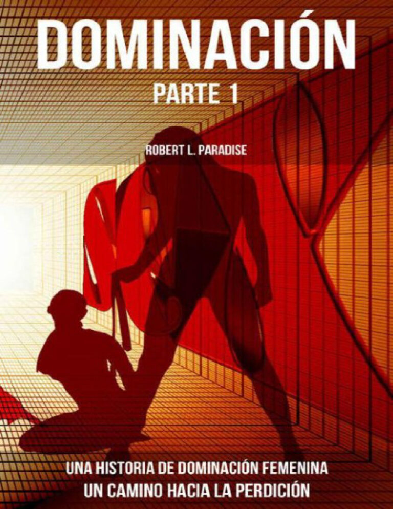 Dominacion Parte 1 Spanish Edition Robert L Paradise Kitap Kapağı