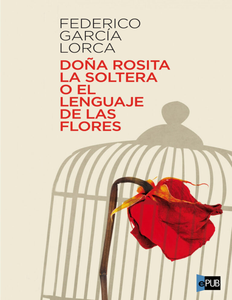 Dona Rosita la soltera o el lenguaje de las flores Federico Garcia Lorca Kitap Kapağı