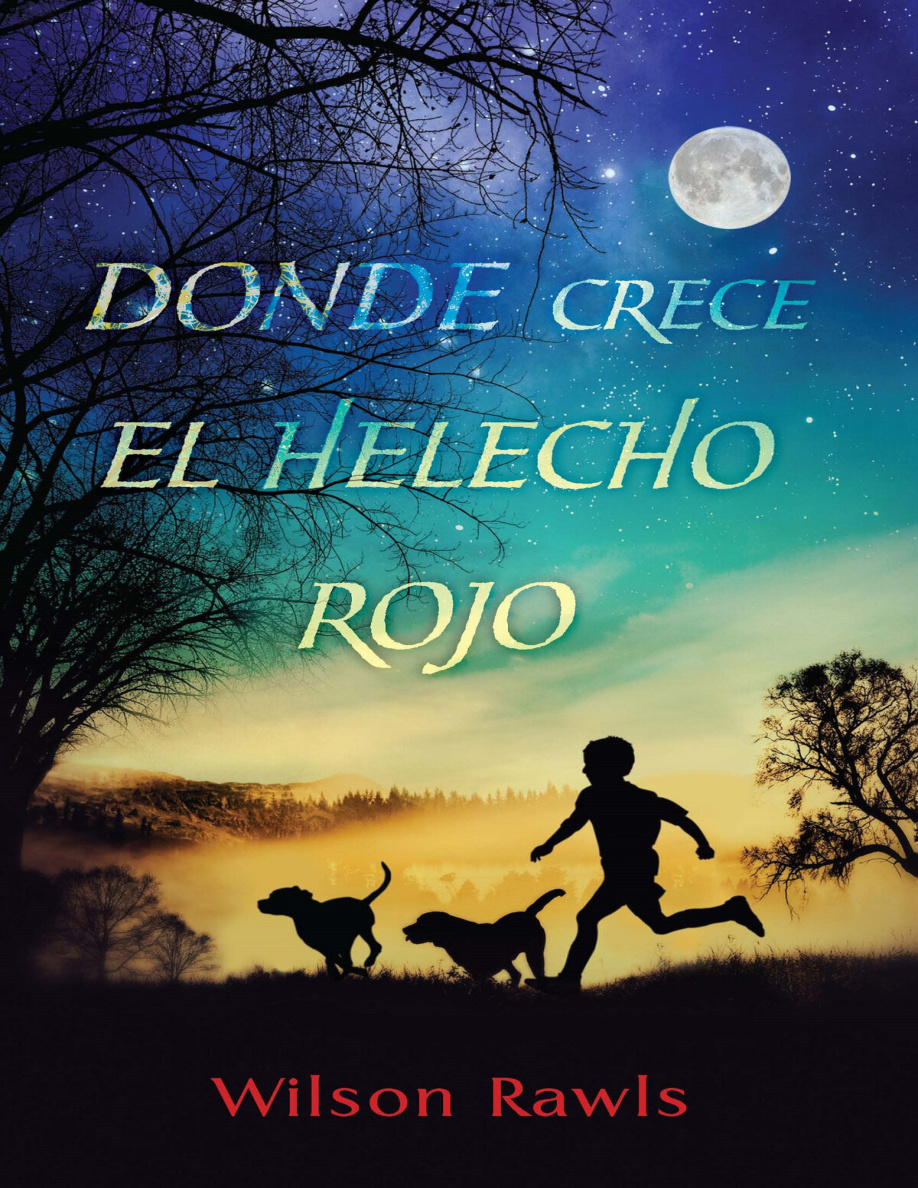 Donde Crece El Helecho Rojo PDF Download