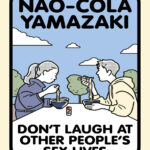 Dont Laugh at Other Peoples Sex Lives Nao Cola Yamazaki Kitap Kapağı