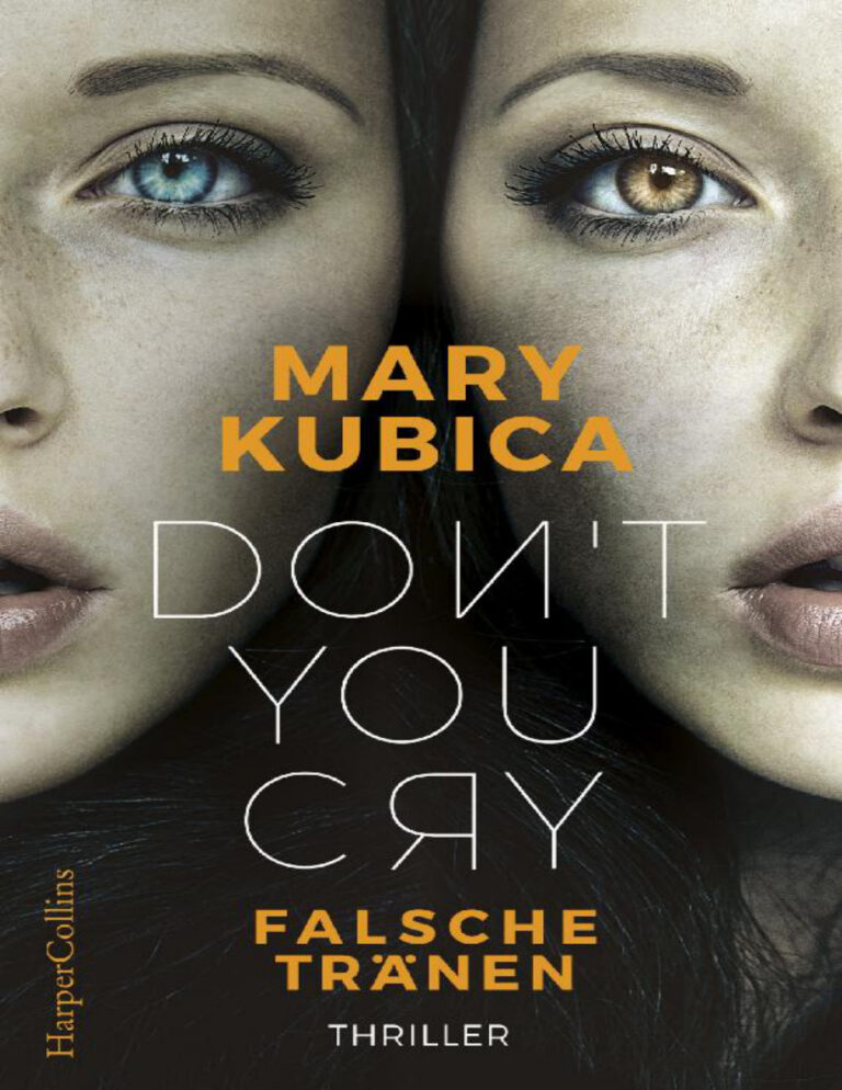 Dont You Cry Falsche Tranen German Edition Mary Kubica Kitap Kapağı