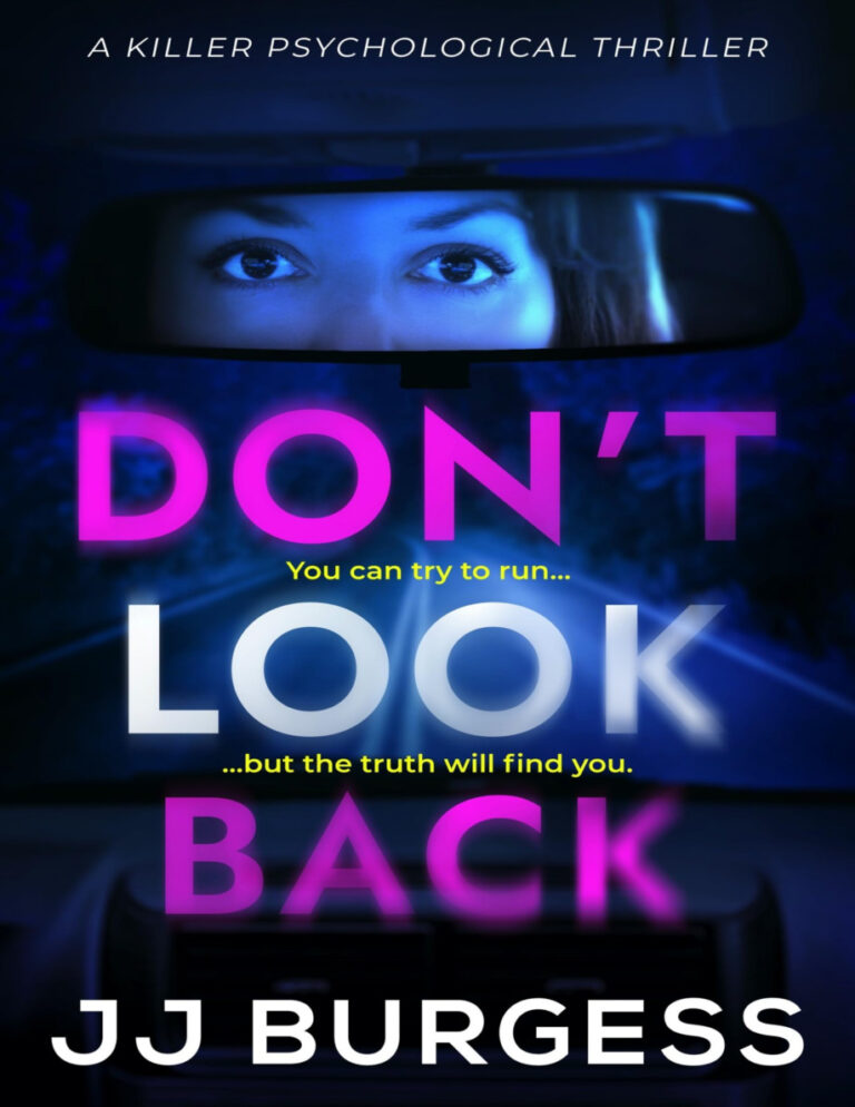 Dont look back JJ Burgess Kitap Kapağı