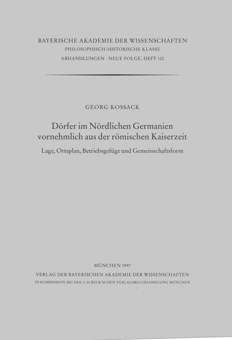Dorfer im Nordlichen Germanien vornehmlich aus der romischen Kaiserzeit German Edition Georg Kossack Kitap Kapağı