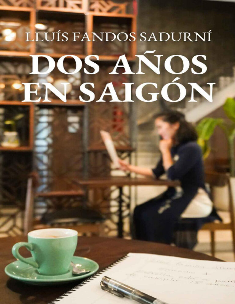 Dos anos en Saigon Spanish Edition Lluis Fandos Sadurni Kitap Kapağı